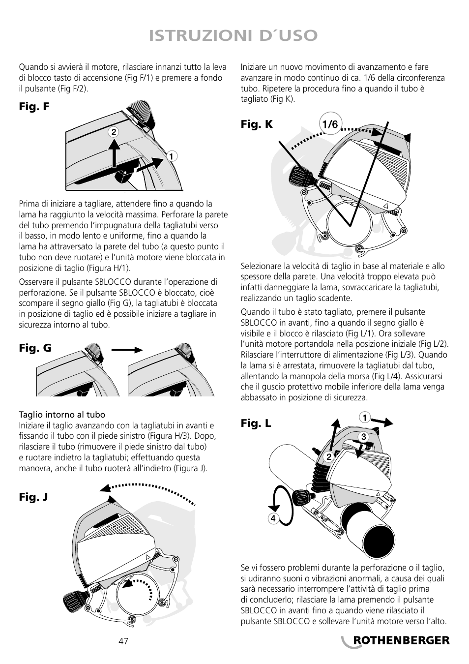 Istruzioni d´uso | ROTHENBERGER PIPECUT 200 U User Manual | Page 47 / 68