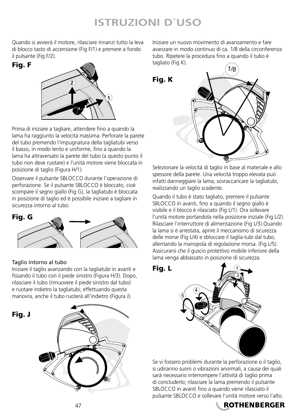 Istruzioni d´uso | ROTHENBERGER PIPECUT 360 PRO User Manual | Page 47 / 68