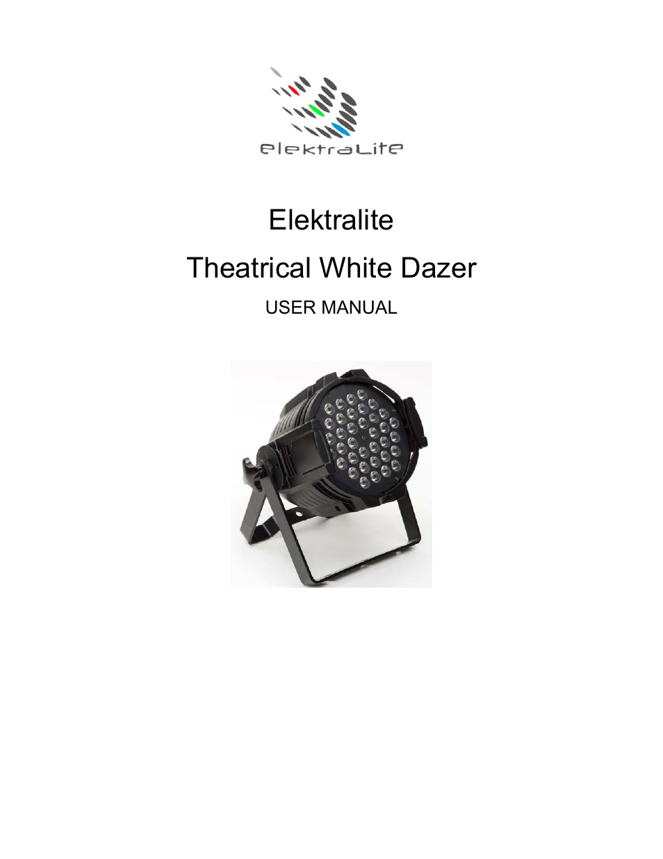 elektraLite Dazer Theatrical White User Manual | 13 pages