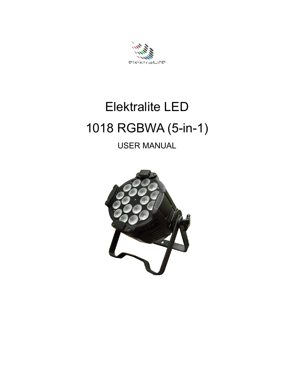 elektraLite 1018 RGBWA (5-in-1) User Manual | 18 pages