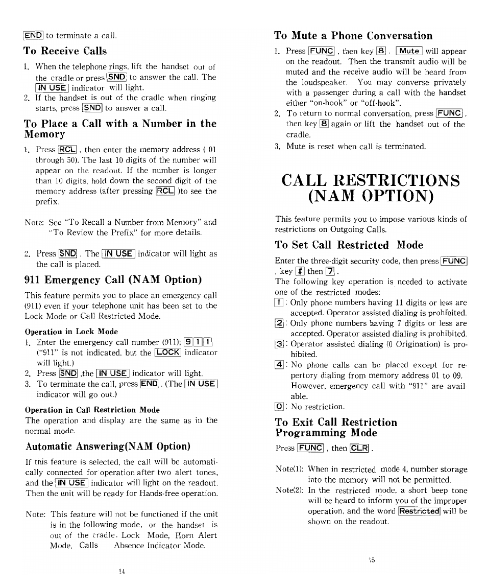 To receive calls, To place a call with a number in the memory, To mute a phone conversation | 911 emergency call (nam option), Automatic answering(nam option), To set call restricted mode, To exit call restriction programming mode, Call restrictions (nam option) | Audiovox TRAN-410A User Manual | Page 8 / 13