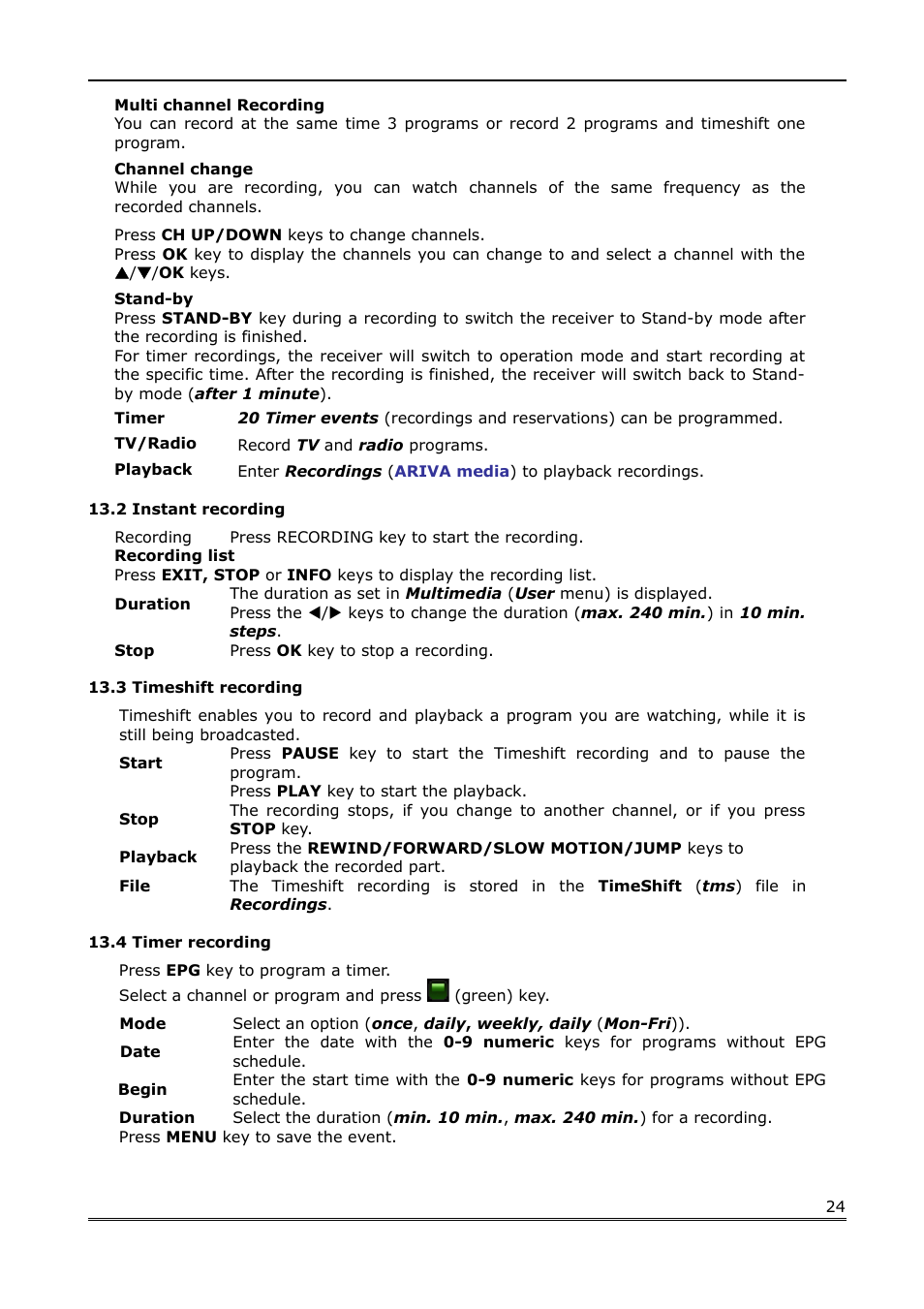 2 instant recording, 3 timeshift recording, 4 timer recording | Ferguson Ariva Link TT User Manual | Page 24 / 39