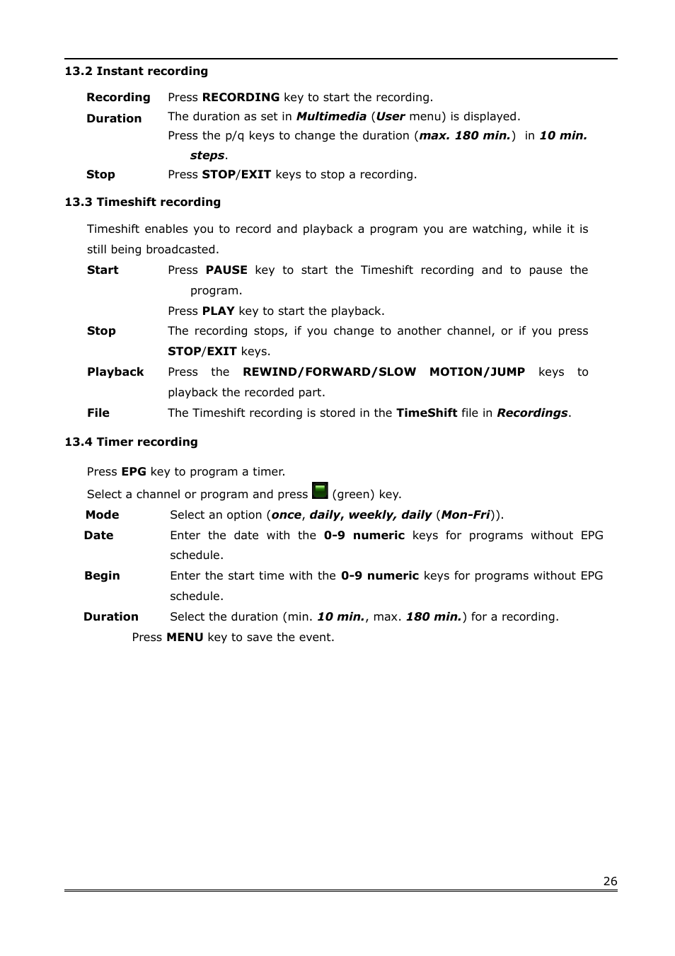 2 instant recording, 3 timeshift recording, 4 timer recording | Ferguson Ariva Link 200 User Manual | Page 26 / 45