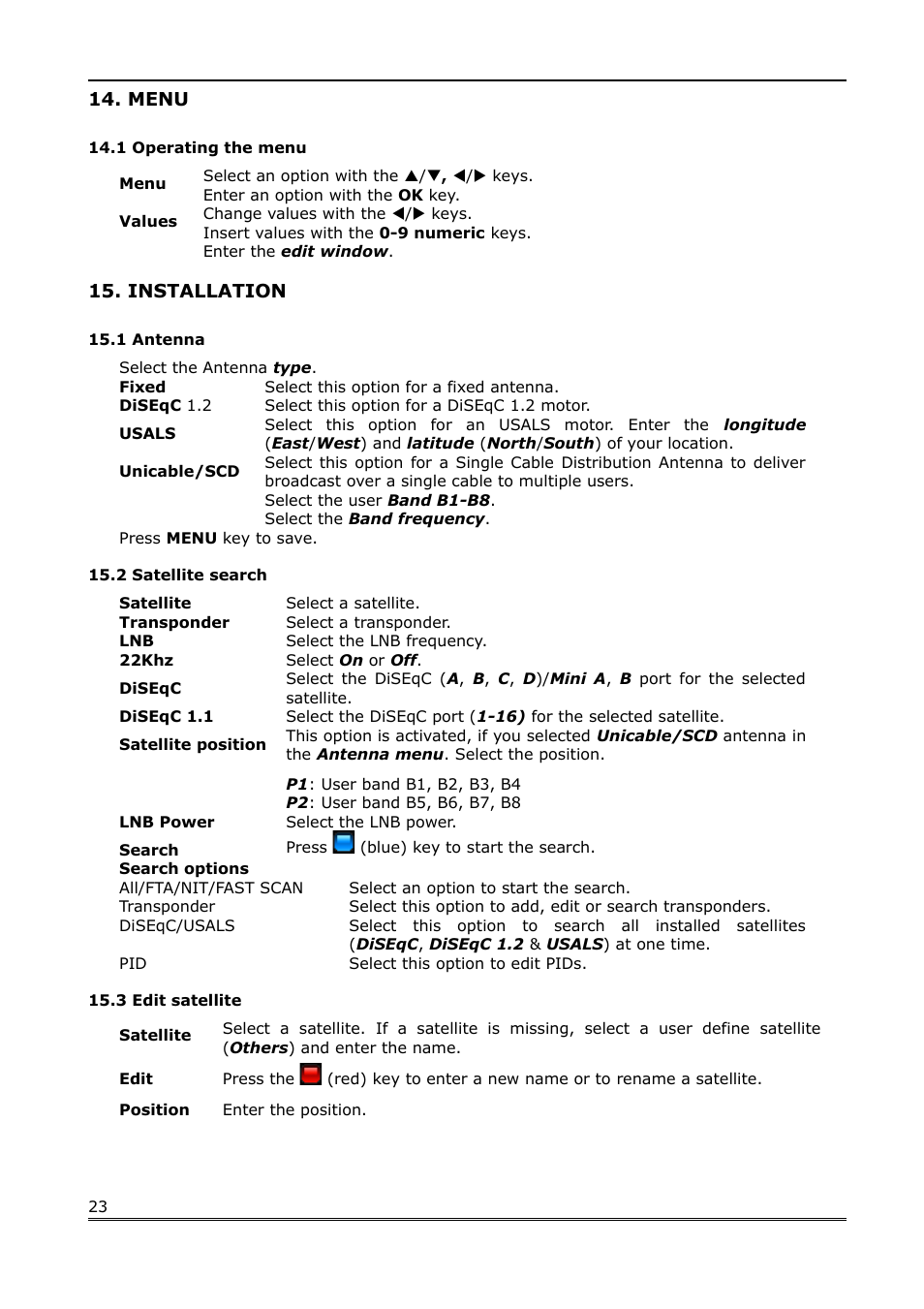 Menu, 1 operating the menu, Installation | 1 antenna, 2 satellite search, 3 edit satellite | Ferguson Ariva Link 100 User Manual | Page 23 / 37