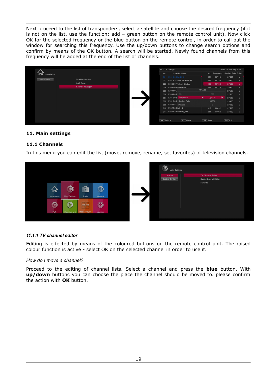 Main settings, 1 channels, 1 tv channel editor | How do i move a channel | Ferguson Ariva S300 User Manual | Page 19 / 36