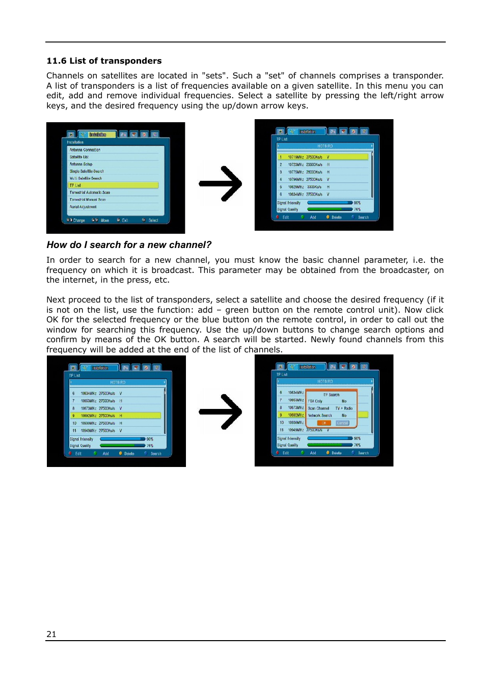 6 list of transponders, How do i search for a new channel | Ferguson Ariva 220Combo User Manual | Page 21 / 52