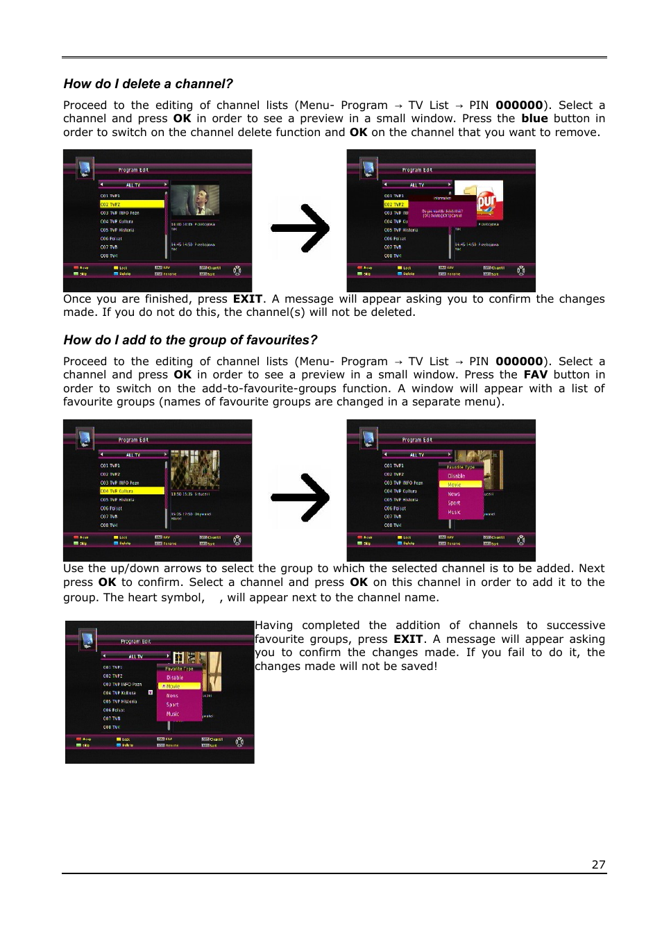 How do i delete a channel, How do i add to the group of favourites | Ferguson Ariva T65 User Manual | Page 27 / 36
