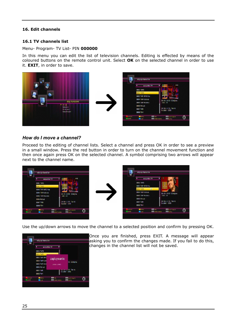 Edit channels, 1 tv channels list, How do i move a channel | Ferguson Ariva T60 User Manual | Page 25 / 35