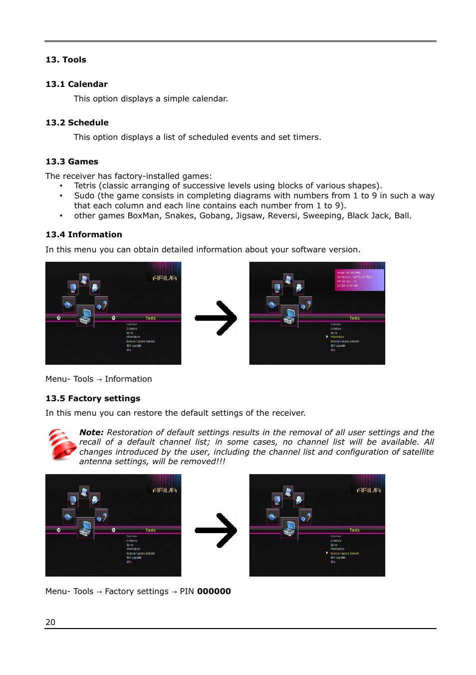 Tools, 1 calendar, 2 schedule | 3 games, 4 information, 5 factory settings | Ferguson Ariva T55 User Manual | Page 20 / 36
