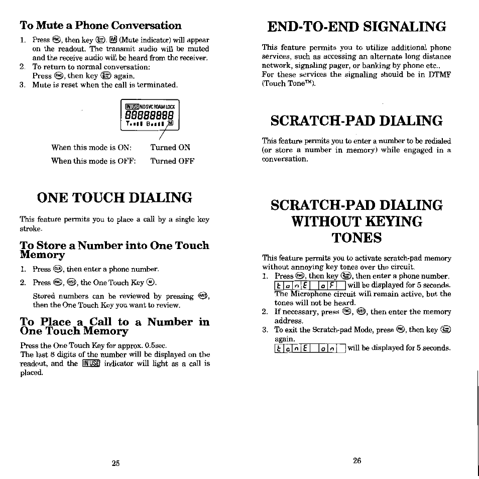 To mute a phone conversation, End-to-end signaling, Scratch-pad dialing | One touch dialing, To store a number into one touch memory, To place a call to a number in one touch memory, Scratch pad dialing without keying tones | Audiovox MVX-430 User Manual | Page 14 / 20