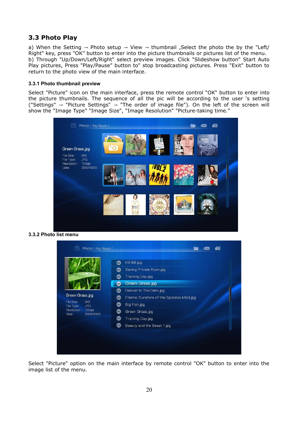 3 photo play, 1 photo thumbnail preview, 2 photo list menu | Ferguson Ariva HDplayer 200A User Manual | Page 20 / 46