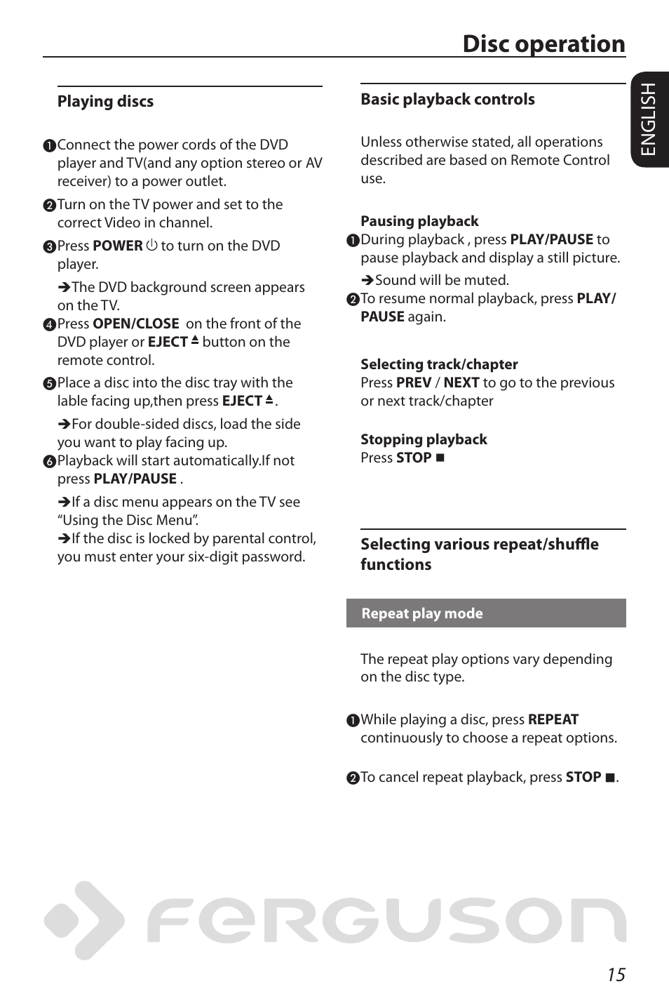 Disc operation, 15 english, Playing discs | Basic playback controls, Selecting various repeat/shuffle functions | Ferguson D-580 User Manual | Page 21 / 38