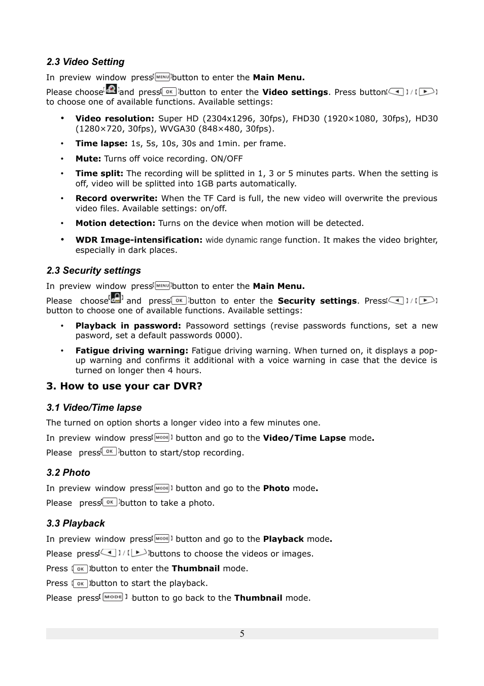 3 video setting, 3 security settings, How to use your car dvr | 1 video/time lapse, 2 photo, 3 playback | Ferguson SHD100 User Manual | Page 5 / 7