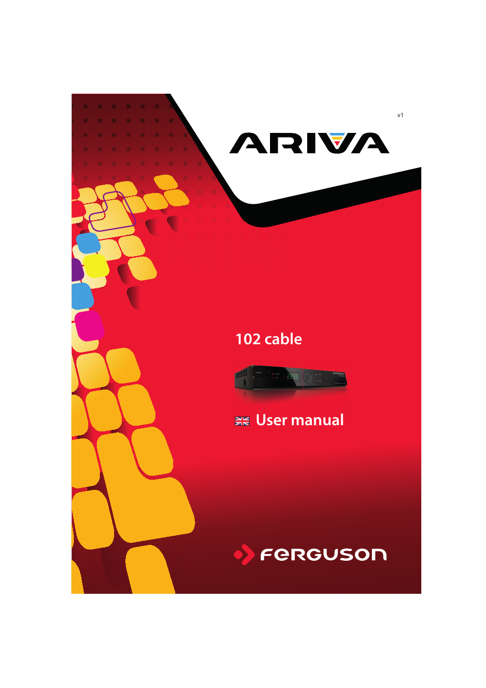 Ferguson Ariva 102 cable User Manual | 41 pages
