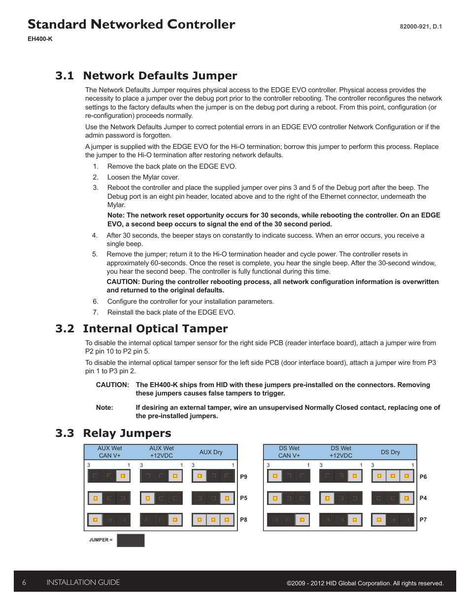 1 internal tamper disable jumpers, 2 relay jumpers, 3 tamper (reader interface board) | Standard networked controller, 1 network defaults jumper, 2 internal optical tamper, 3 relay jumpers | HID EDGE EVO Solo ESH400-K Networked Controller Installation Guide User Manual | Page 6 / 10