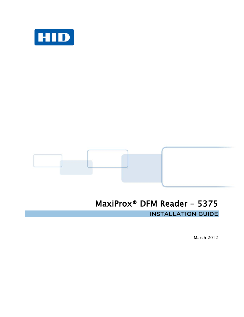 HID MaxiProx Installation Guide User Manual | 19 pages