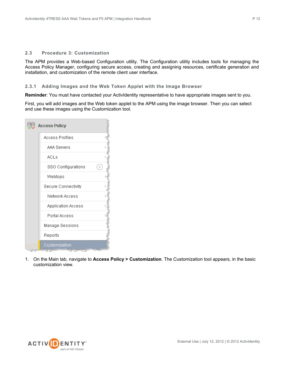 3 procedure 3: customization, Procedure 3: customization | HID ActivID 4TRESS AAA Server and F5 BIG-IP User Manual | Page 12 / 29