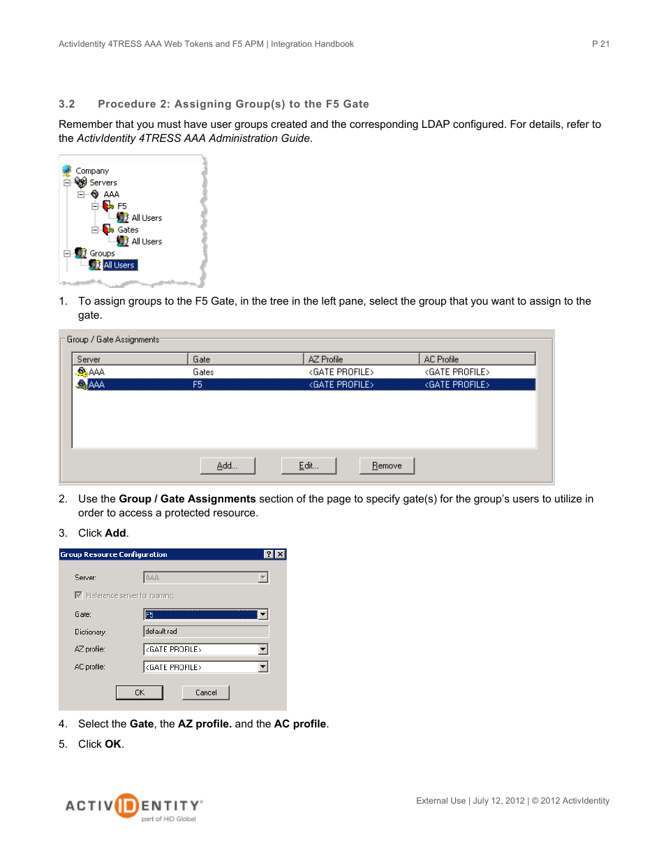 2 procedure 2: assigning group(s) to the f5 gate, Procedure 2: assigning group(s) to the f5 gate | HID ActivID 4TRESS AAA Server and F5 BIG-IP User Manual | Page 21 / 29