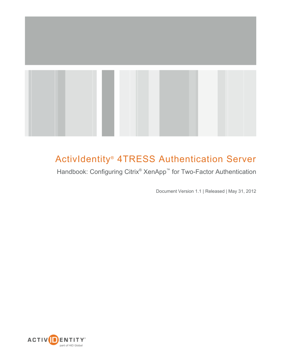 HID ActivID 4TRESS AS and Citrix XenApp User Manual | 10 pages