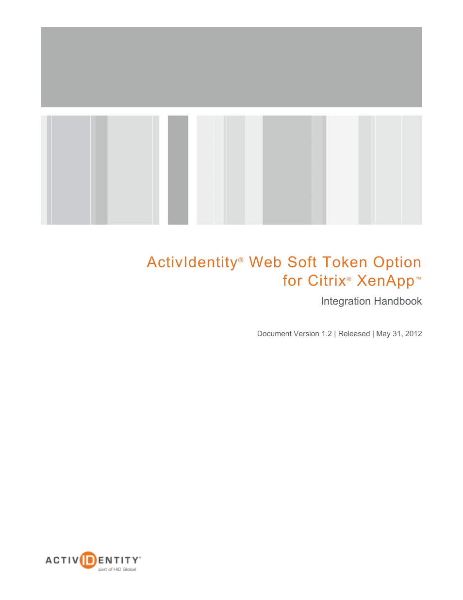 HID ActivID Web Soft Token and Citrix XenApp User Manual | 15 pages