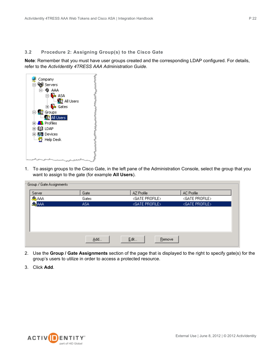 Procedure 2: assigning group(s) to the cisco gate | HID Cisco ASA and 4TRESS AAA Server User Manual | Page 22 / 31