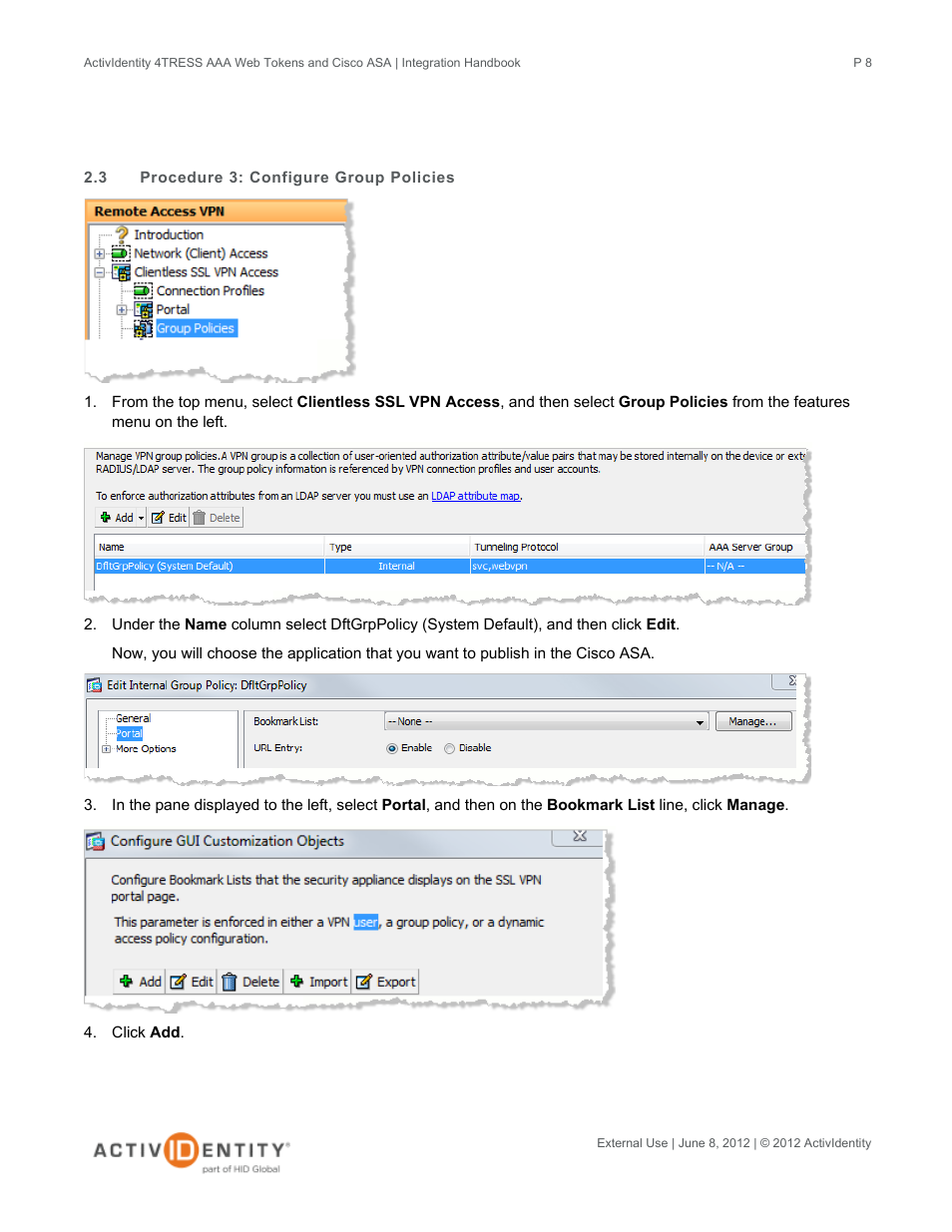 3 procedure 3: configure group policies, Procedure 3: configure group policies | HID Cisco ASA and 4TRESS AAA Server User Manual | Page 8 / 31