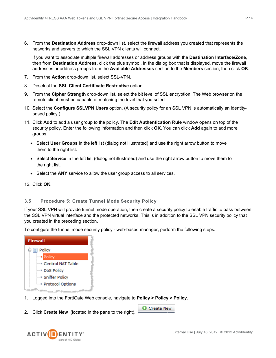 5 procedure 5: create tunnel mode security policy, Procedure 5: create tunnel mode security policy | HID Fortinet and AAA Server User Manual | Page 14 / 28