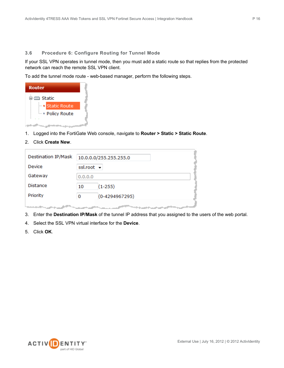 6 procedure 6: configure routing for tunnel mode, Procedure 6: configure routing for tunnel mode | HID Fortinet and AAA Server User Manual | Page 16 / 28