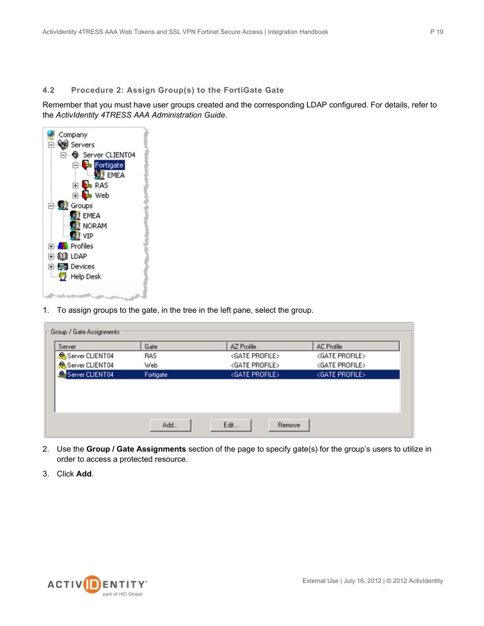Procedure 2: assign group(s) to the fortigate gate | HID Fortinet and AAA Server User Manual | Page 19 / 28