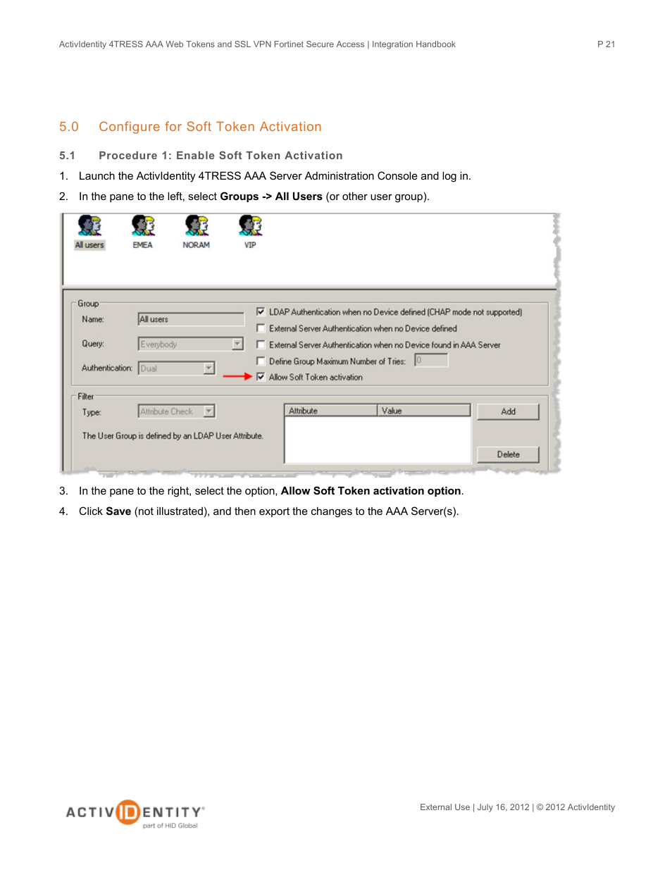 0 configure for soft token activation, 1 procedure 1: enable soft token activation, Configure for soft token activation | Procedure 1: enable soft token activation | HID Fortinet and AAA Server User Manual | Page 21 / 28