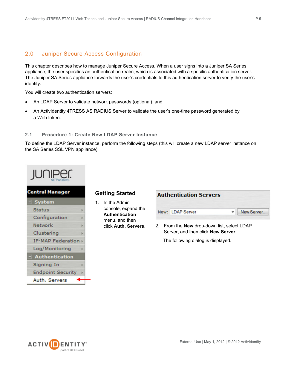 0 juniper secure access configuration, 1 procedure 1: create new ldap server instance, Juniper secure access configuration | Procedure 1: create new ldap server instance | HID Juniper and 4TRESS AS User Manual | Page 5 / 30