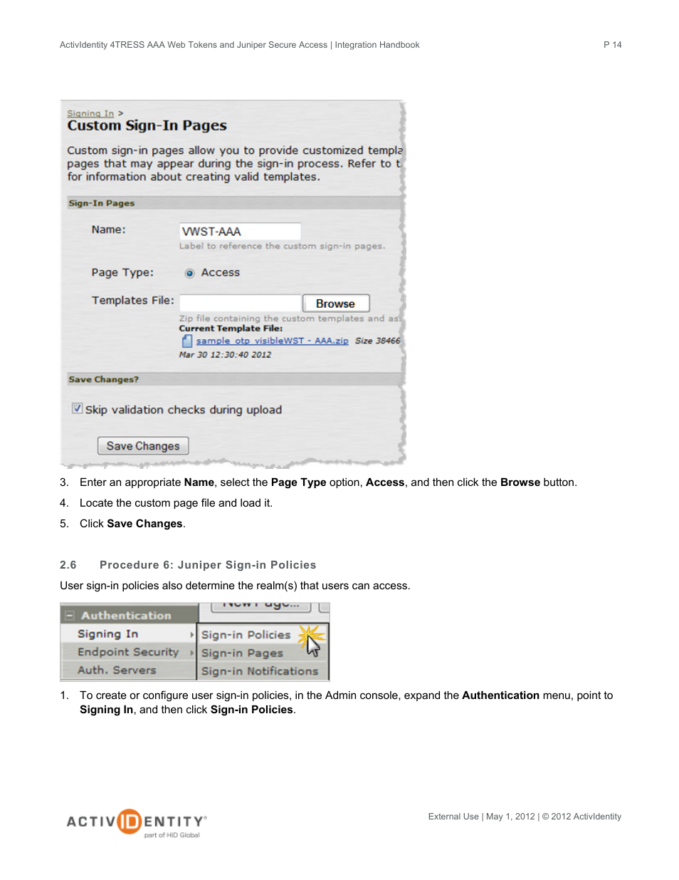 6 procedure 6: juniper sign-in policies, Procedure 6: juniper sign-in policies | HID Juniper and AAA Server User Manual | Page 14 / 28