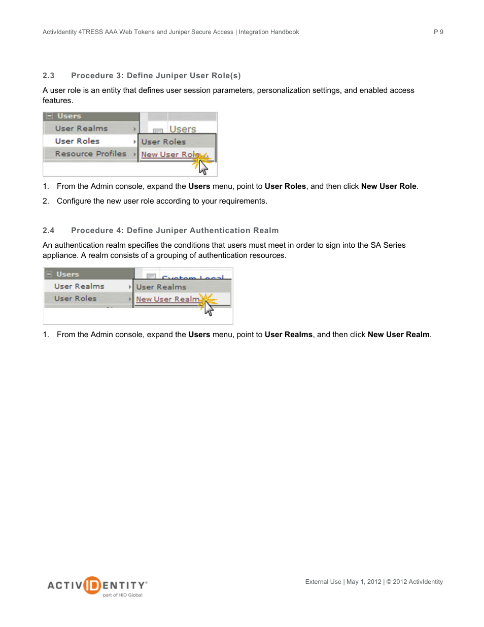 3 procedure 3: define juniper user role(s), 4 procedure 4: define juniper authentication realm, Procedure 3: define juniper user role(s) | Procedure 4: define juniper authentication realm | HID Juniper and AAA Server User Manual | Page 9 / 28