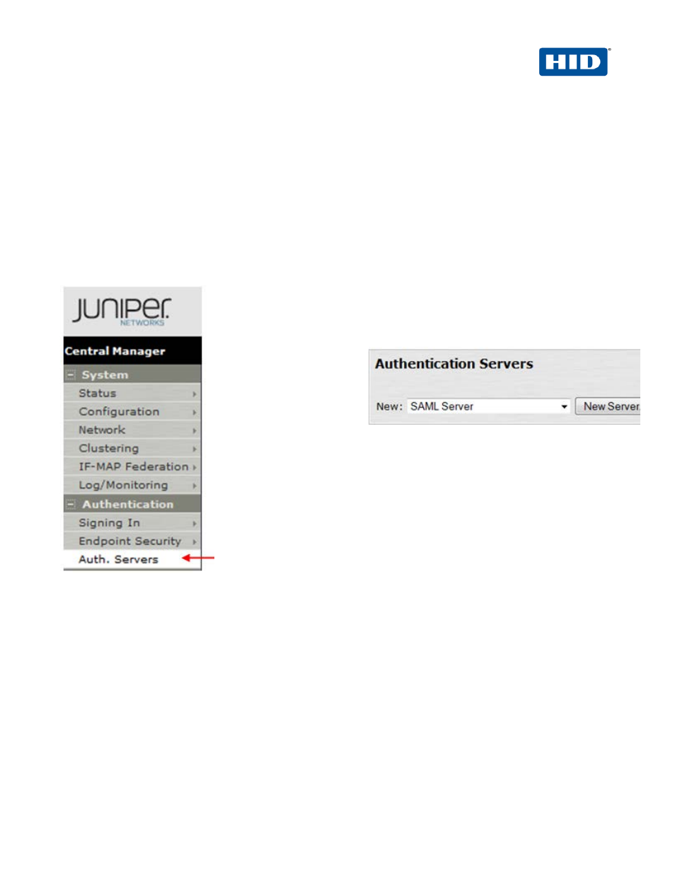 0 juniper secure access configuration, 1 procedure 1: create saml authentication server, Juniper secure access configuration | Procedure 1: create saml authentication server, Getting started | HID Juniper and ActivID AS SAML User Manual | Page 5 / 20