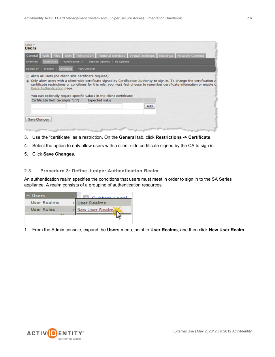 3 procedure 3: define juniper authentication realm, Procedure 3: define juniper authentication realm | HID Juniper and CMS User Manual | Page 6 / 15