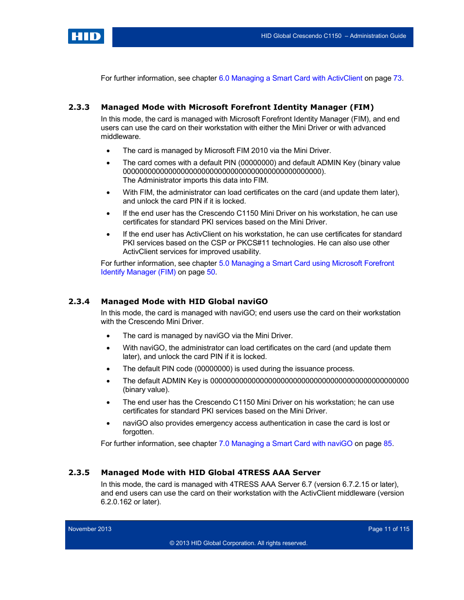 4 managed mode with hid global navigo, 5 managed mode with hid global 4tress aaa server, Managed mode with hid global navigo | Managed mode with hid global 4tress aaa server | HID Crescendo C1150 Administration Guide User Manual | Page 11 / 115