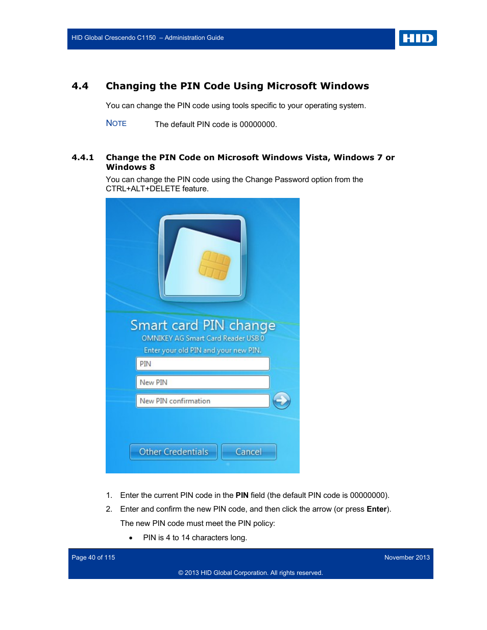 4 changing the pin code using microsoft windows, Changing the pin code using microsoft windows | HID Crescendo C1150 Administration Guide User Manual | Page 40 / 115