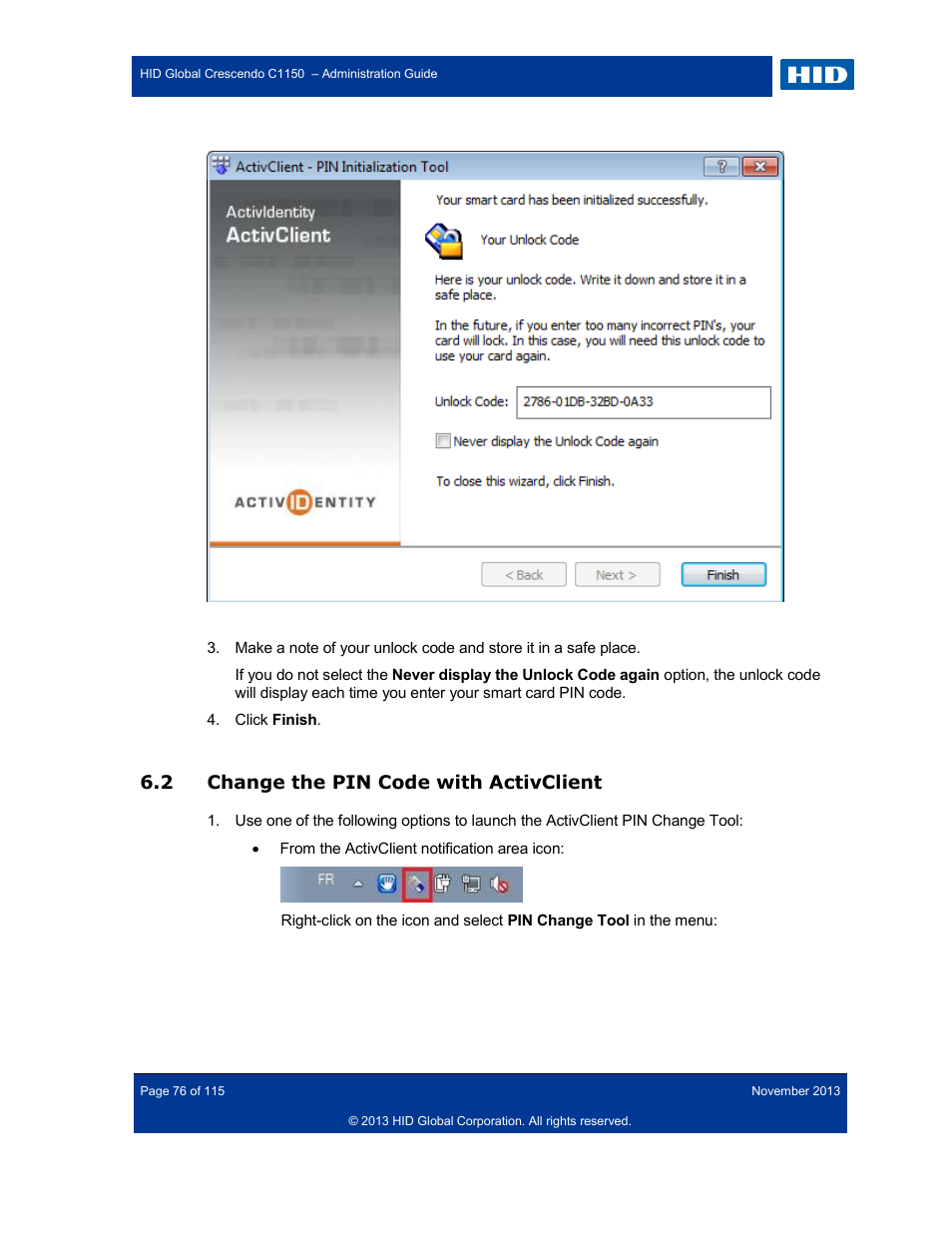 2 change the pin code with activclient, Change the pin code with activclient | HID Crescendo C1150 Administration Guide User Manual | Page 76 / 115