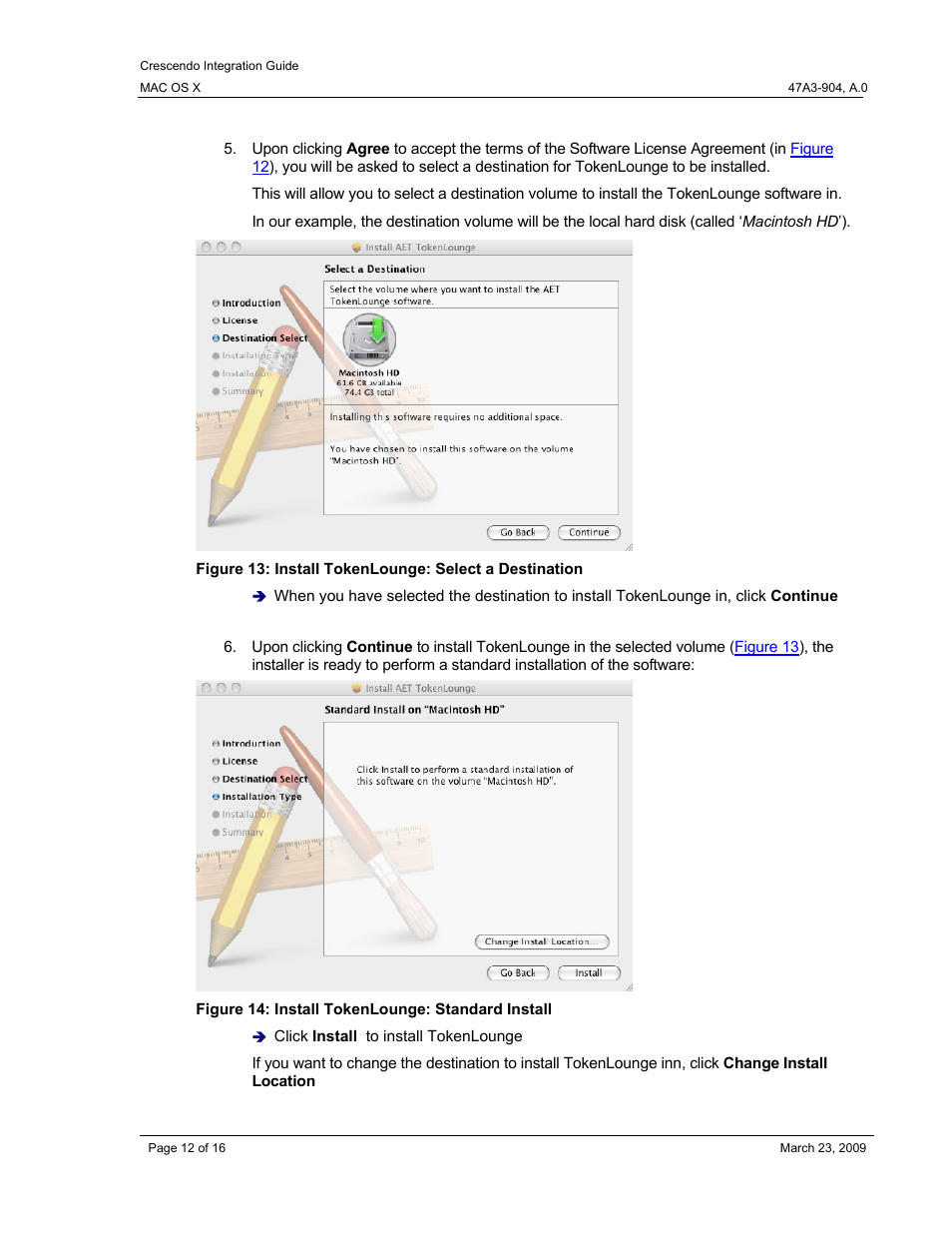 Figure 14: install tokenlounge: standard install | HID Crescendo Mac OSX User Manual | Page 12 / 16