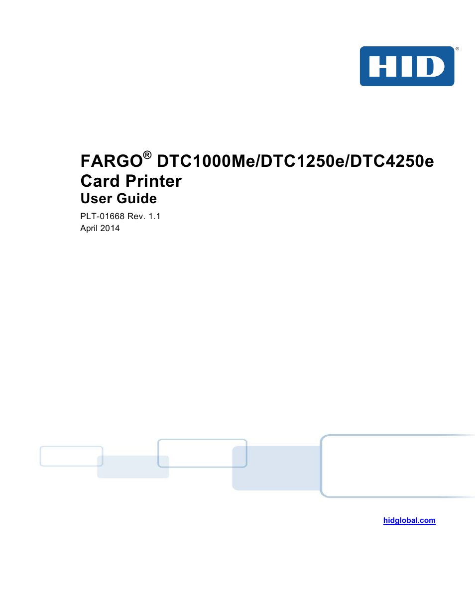 HID DTC1250e/DTC1000Me/DTC4250e User Guide User Manual | 80 pages
