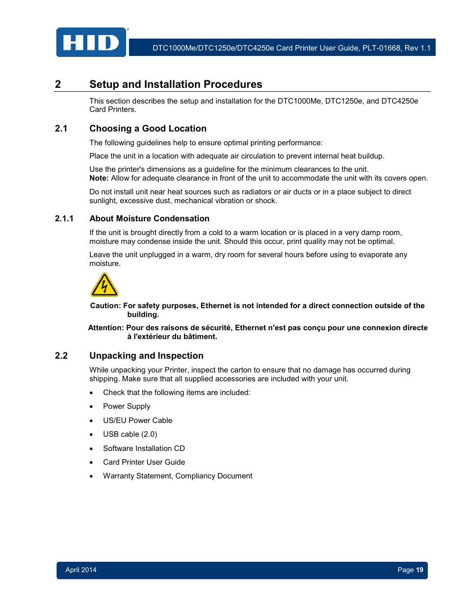 2 setup and installation procedures, 1 choosing a good location, 1 about moisture condensation | 2 unpacking and inspection, Choosing a good location, About moisture condensation, Unpacking and inspection, 2setup and installation procedures | HID DTC1250e/DTC1000Me/DTC4250e User Guide User Manual | Page 19 / 80