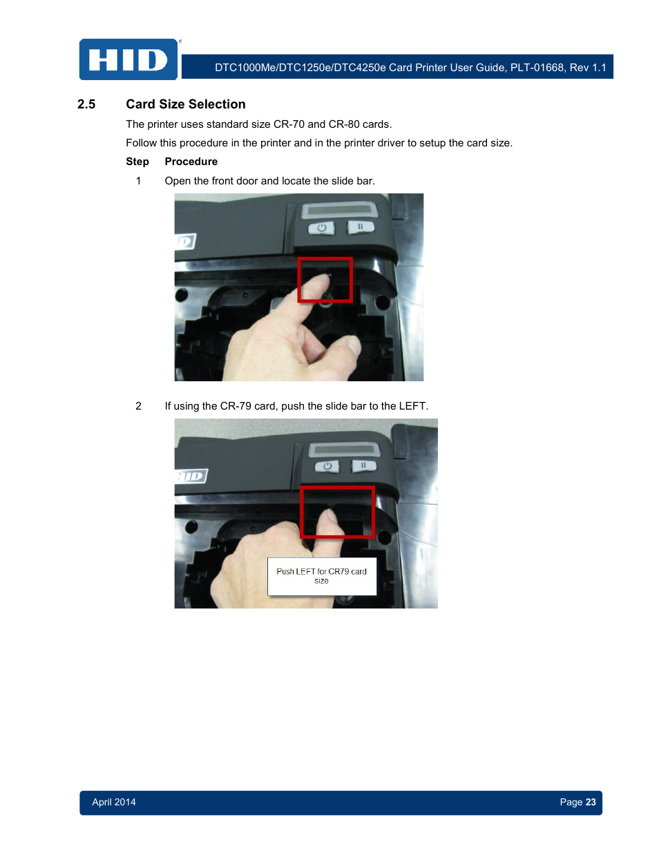5 card size selection, Card size selection | HID DTC1250e/DTC1000Me/DTC4250e User Guide User Manual | Page 23 / 80