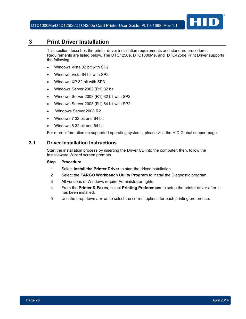 3 print driver installation, 1 driver installation instructions, Driver installation instructions | 3print driver installation | HID DTC1250e/DTC1000Me/DTC4250e User Guide User Manual | Page 26 / 80