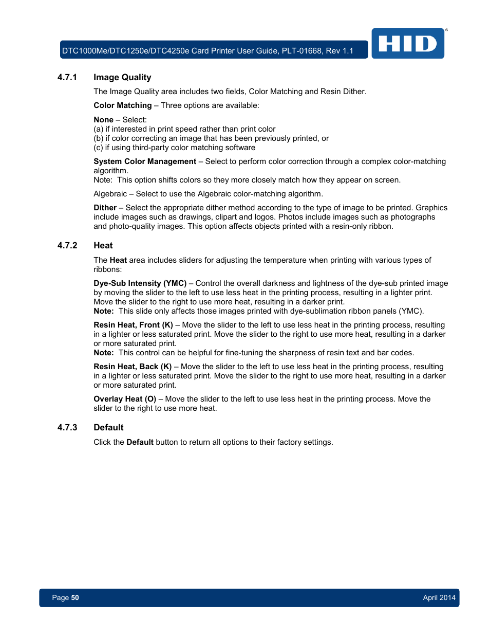 1 image quality, 2 heat, 3 default | Image quality, Heat, Default | HID DTC1250e/DTC1000Me/DTC4250e User Guide User Manual | Page 50 / 80