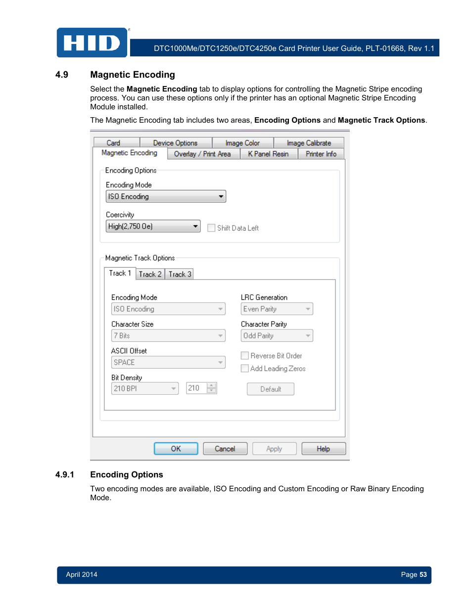 9 magnetic encoding, 1 encoding options, Magnetic encoding | Encoding options | HID DTC1250e/DTC1000Me/DTC4250e User Guide User Manual | Page 53 / 80