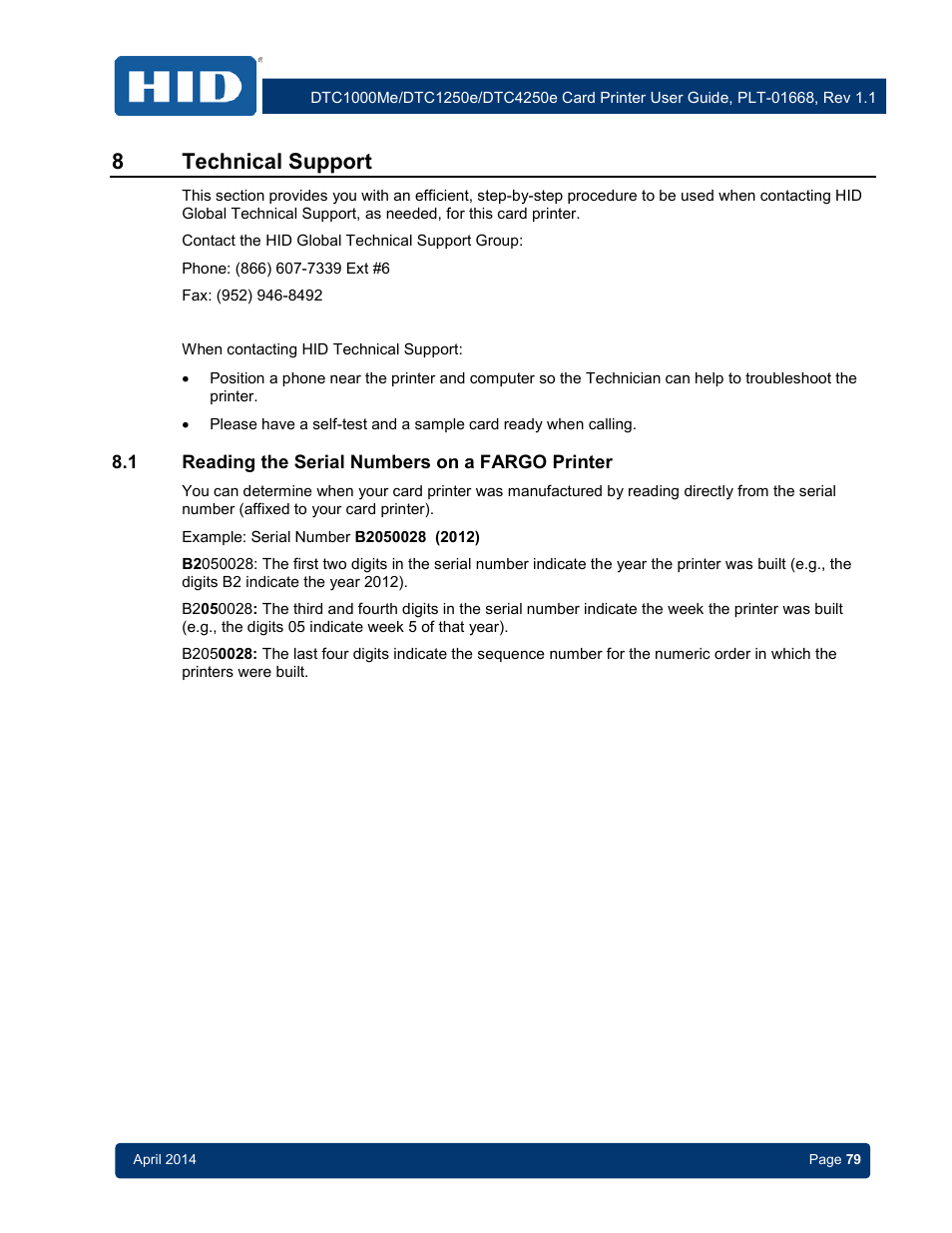 8 technical support, 1 reading the serial numbers on a fargo printer, Reading the serial numbers on a fargo printer | 8technical support | HID DTC1250e/DTC1000Me/DTC4250e User Guide User Manual | Page 79 / 80
