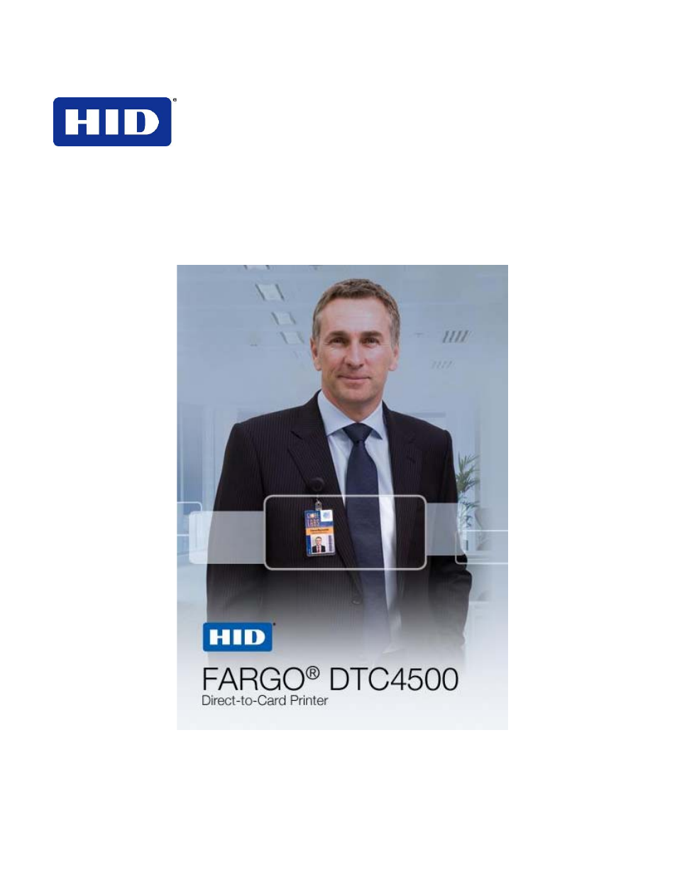 HID DTC4500 User Guide User Manual | 140 pages