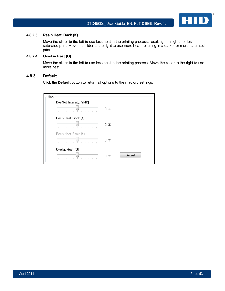 3 resin heat, back (k), 4 overlay heat (o), 3 default | Resin heat, back (k), Overlay heat (o), Default | HID DTC4500e User Guide User Manual | Page 53 / 90