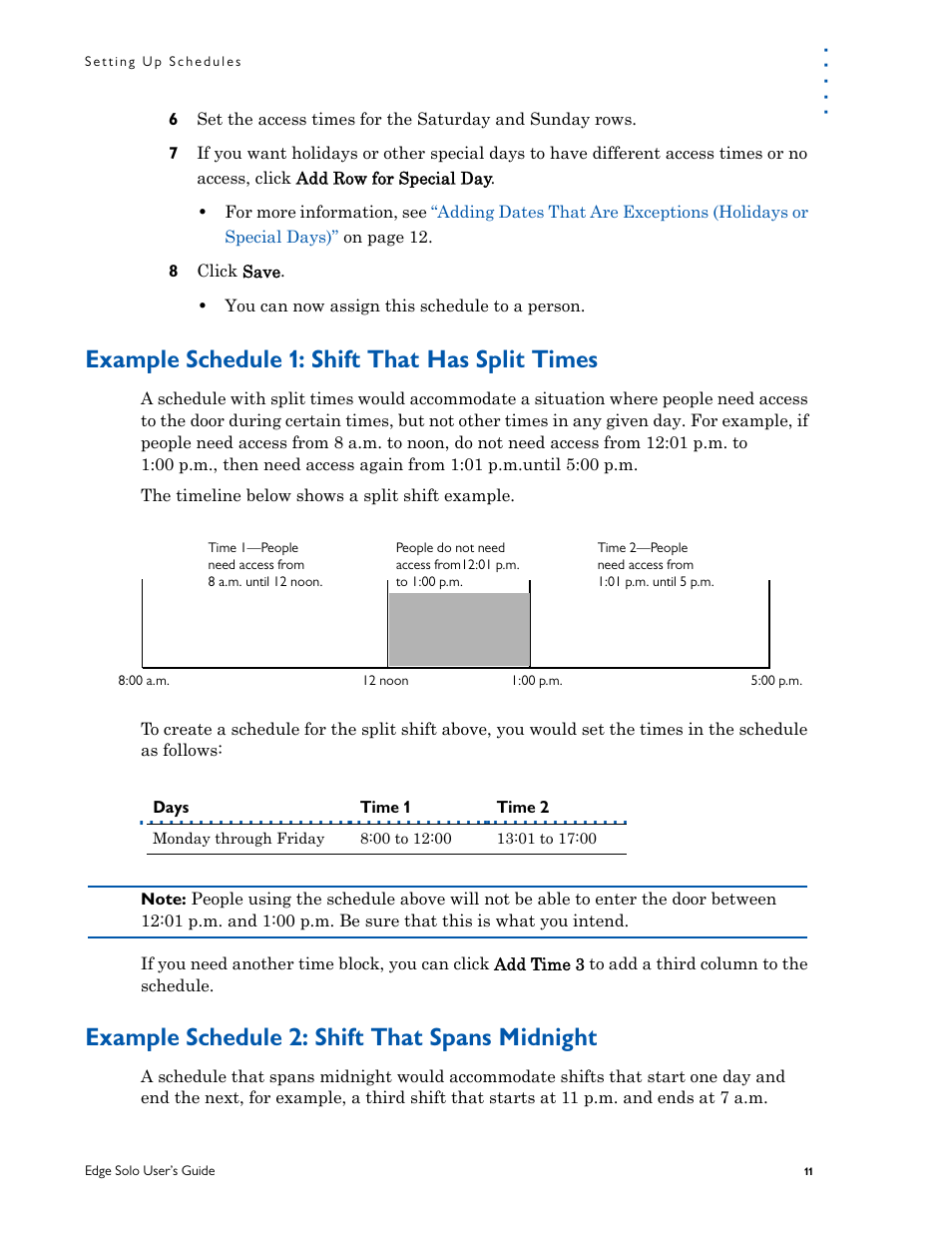 Example schedule 1: shift that has split times, Example schedule 2: shift that spans midnight | HID EDGE Solo v110 User Guide User Manual | Page 15 / 52