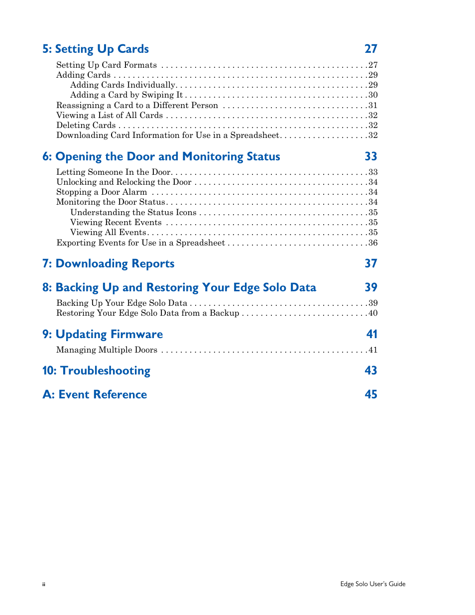 Setting up cards 27, Opening the door and monitoring status 33, Updating firmware 41 | Troubleshooting 43 a: event reference 45 | HID EDGE Solo v110 User Guide User Manual | Page 4 / 52